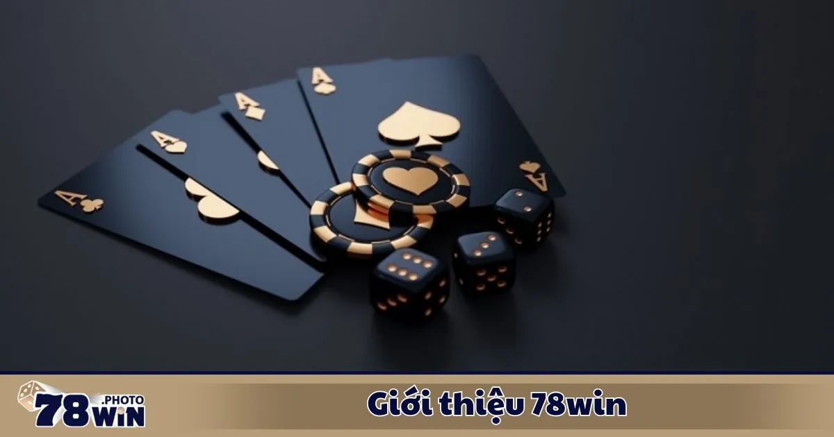 Giới Thiệu 78WIN – Vì Sao 78WIN Thu Hút Hàng Triệu Người Chơi?