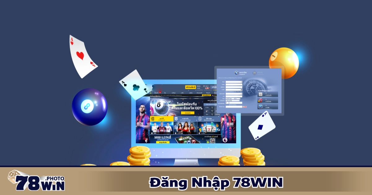 Hướng Dẫn Xử Lý Khi Không Đăng Nhập Được 78WIN
